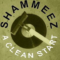 Shammeez... A Clean Start