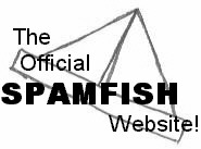 The Official SpamFish Website!